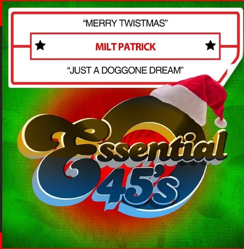 Patrick,milt - Merry Twistmas / Just A Doggone Dream - Music CD Single