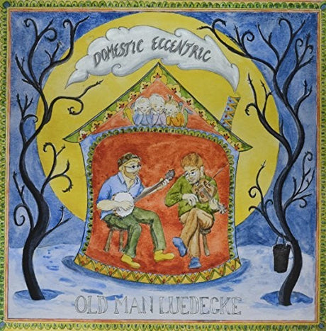 the album cover for Old Luedecke Man - Domestic Eccentric
