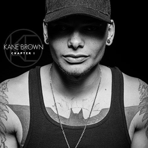 Kane Brown - Chapter 1  Kane Brown [CD]