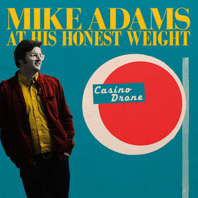 the album cover for Mike Adams at His Honest Weight - Casino Drone [Vinyl]