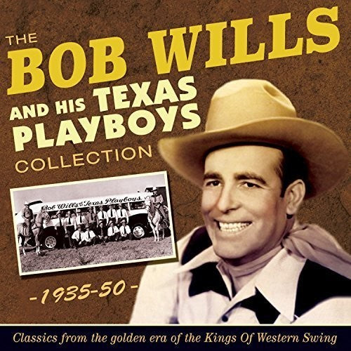 Bob Wills & His Texas Playboys - Collection 1935-50 [2 CD]