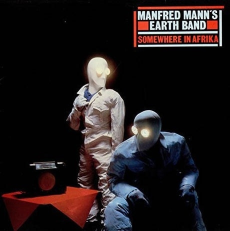 the album cover for Manfred Manns Earth Band - Somewhere In Africa