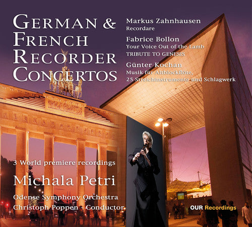 Bollon,fabrice / Petri,michala / Poppen,christoph - German & French Recorder Concertos - Super Audio CD