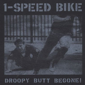 the album cover for One-Speed Bike - Droopy Butt Begone!