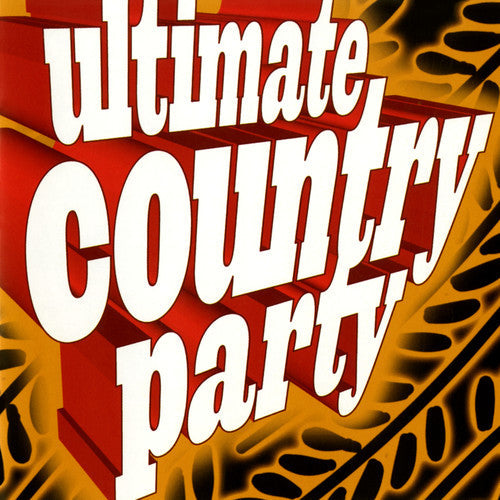 Ultimate Country Party / Var - Ultimate Country Party [CD]