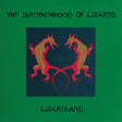 the album cover for Brotherhood Of Lizards - Lizardland [Download Included]