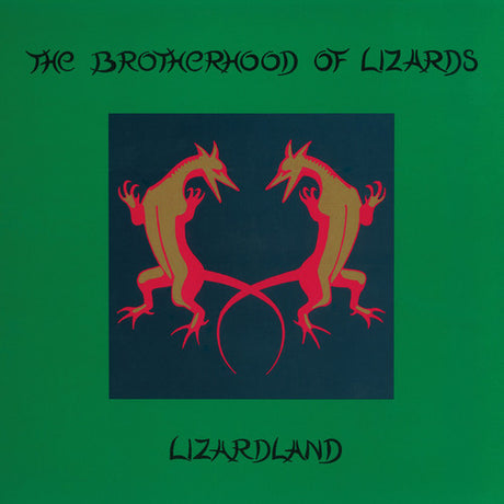 the album cover for Brotherhood Of Lizards - Lizardland [Download Included]