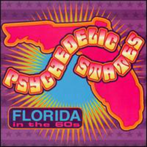Psychedelic States - Psychedelic States: Florida In The 60's, Vol. 1 [CD]