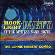 the album cover for Lennie Hibbert - Moonlight Party
