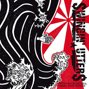 the album cover for Swingin Utters - Drowning In the Sea, Rising with the Sun