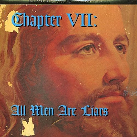 the album cover for Chapter Vii All Men Are Liars / Various - Chapter VII: All Men Are Liars