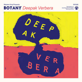 the album cover for Botany - Deepak Verbera [Colored Vinyl] [Clear Vinyl] (Wht)