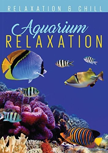 Relax: Aquarium Relaxation - Relax: Aquarium Relaxation - DVD