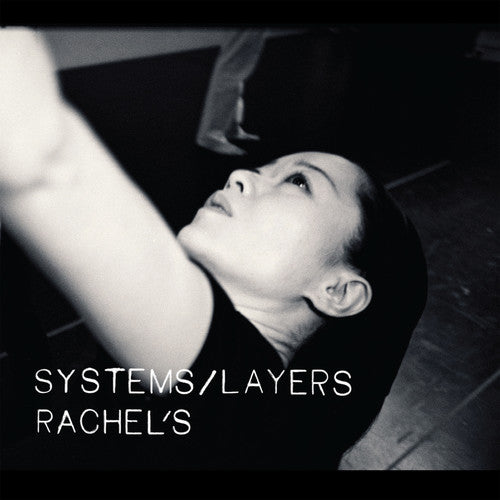 the album cover for Rachels - Systems / Layers [Download Included]