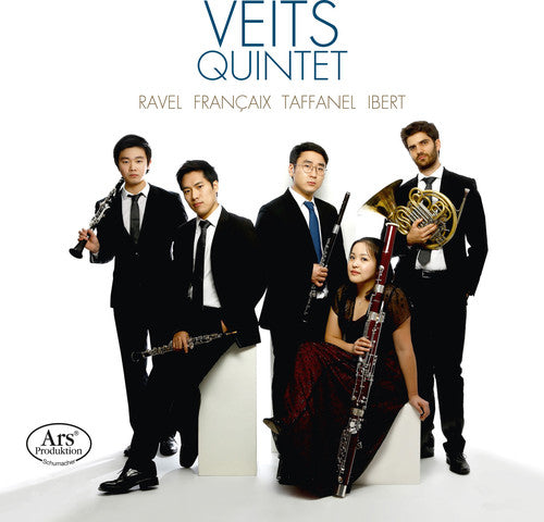 Francaix / Ibert / Ravel / Veits Quintet - Ravel / Francaix / Taffanel / Ibert - Super Audio CD
