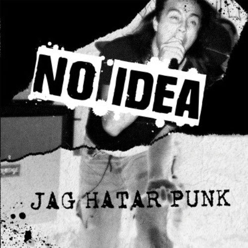 the album cover for No Idea - Jag Hatar Punk