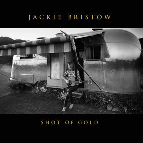 the album cover for Jackie Bristow - Shot Of Gold