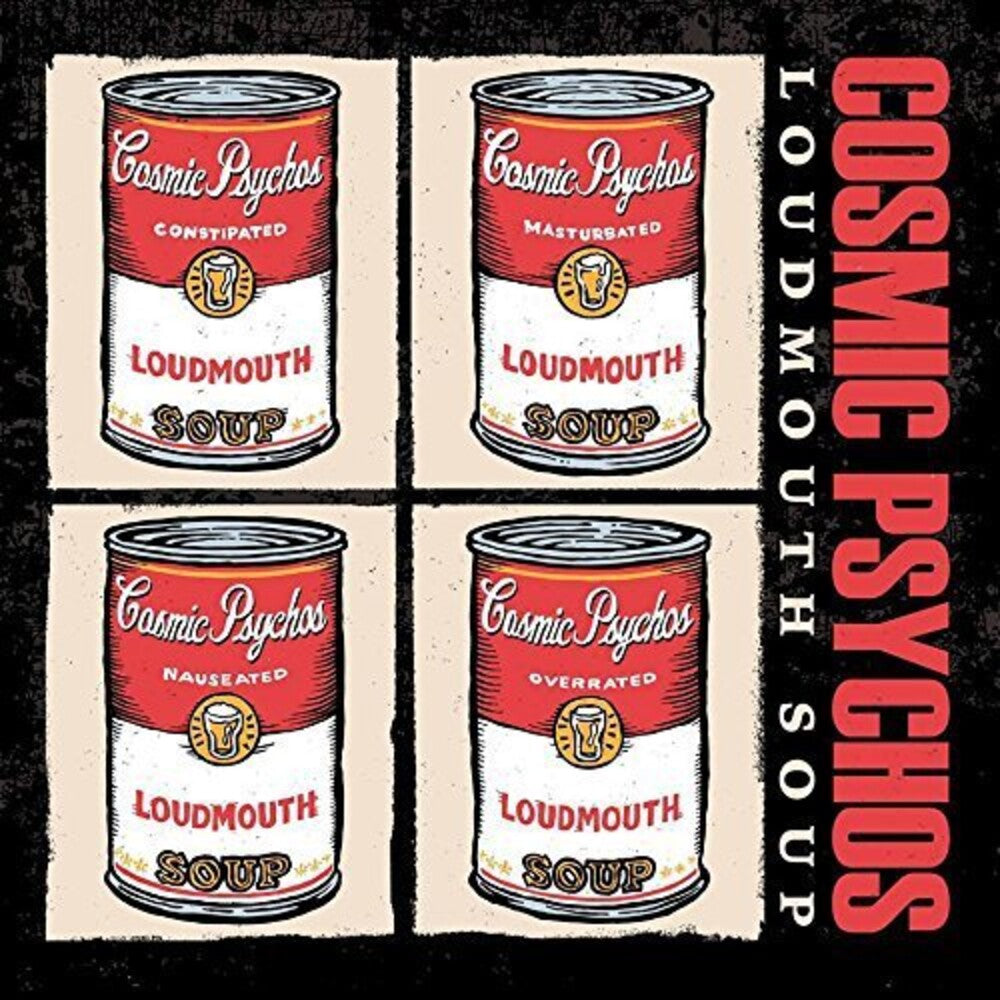 the album cover for Cosmic Psychos - Loudmouth Soup
