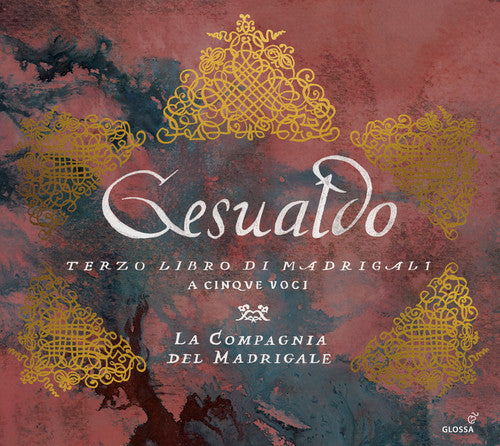 Gesualdo / La Compagnia Del Madrigale - Gesualdo: Terzo Libro Di Madrigali A Cinque Voci - Music CD