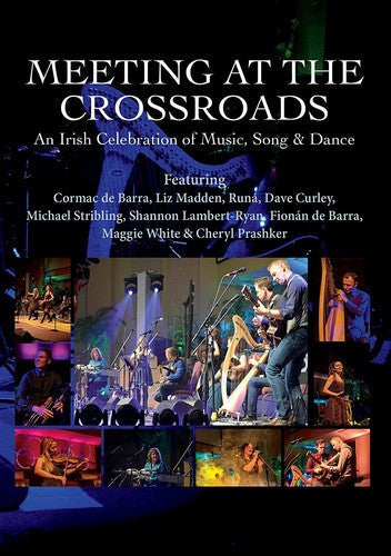 Meeting At The Crossroads: An Irish Celebration - Meeting At The Crossroads: An Irish Celebration - DVD