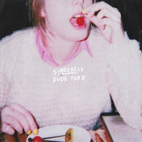 the album cover for Dude York - Sincerely [Vinyl]
