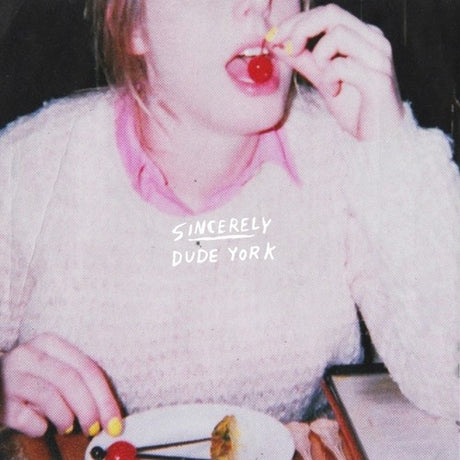the album cover for Dude York - Sincerely [Vinyl]