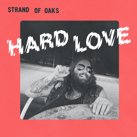 the album cover for Strand Of Oaks - Hard Love [Vinyl]