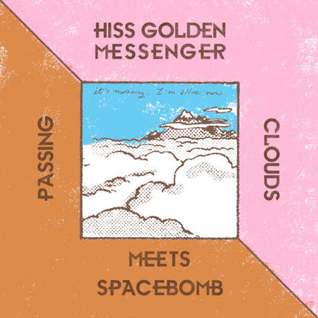 the album cover for Hiss Golden Messenger - Passing Clouds [Limited Edition 7in Single]