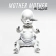 the album cover for Mother Mother - No Culture