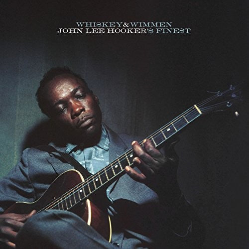 Whiskey & Wimmen: John Lee Hooker's Finest [LP]