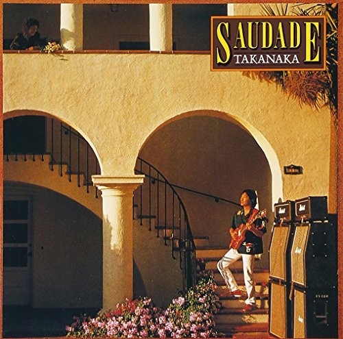 Masayoshi Takanaka - Saudade [CD]
