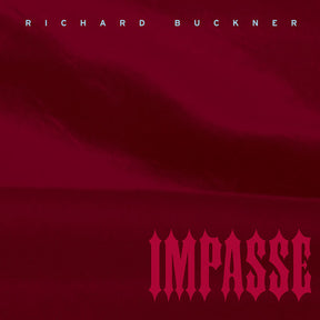 the album cover for Richard Buckner - Impasse [Download Included]