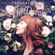 the album cover for Tashaki Miyaki - The Dream [LP]
