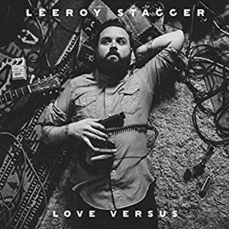 the album cover for Leeroy Stagger - Love Versus [LP]