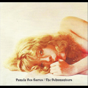 the album cover for Pamela Barres Des & The Dehumanizers - With the Dehumanizers