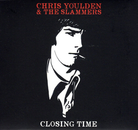 the album cover for Chris Youlden & The Slammers - Closing Time
