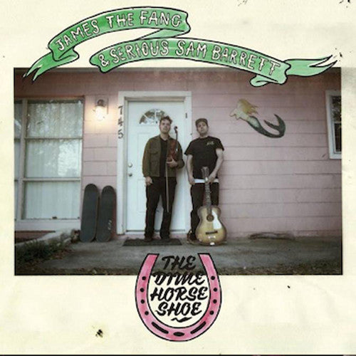 the album cover for James The Fang / Sam Barrett - Dime Horse Shoe