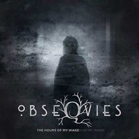 the album cover for Obseqvies - Hours Of My Wake