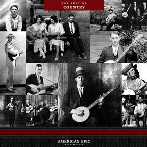 the album cover for American Epic [Documentary Series] - American Epic: The Best Of Country [LP]