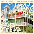 the album cover for Abram Shook - Love At Low Speed [Colored Vinyl]