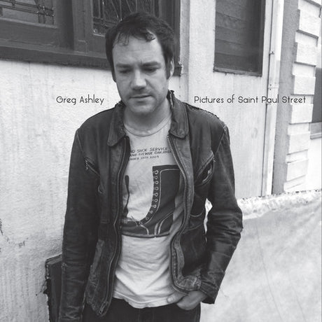 the album cover for Greg Ashley - Pictures of Saint Paul Street