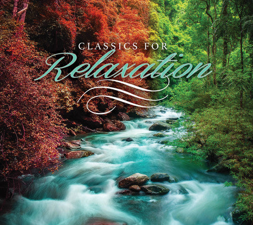 Various Artists - Classics for Relaxation [CD]