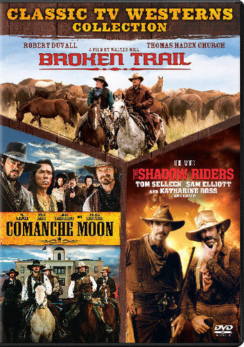 Broken Trail / Comanche Moon / Shadow Riders - Broken Trail / Comanche Moon / Shadow Riders - DVD