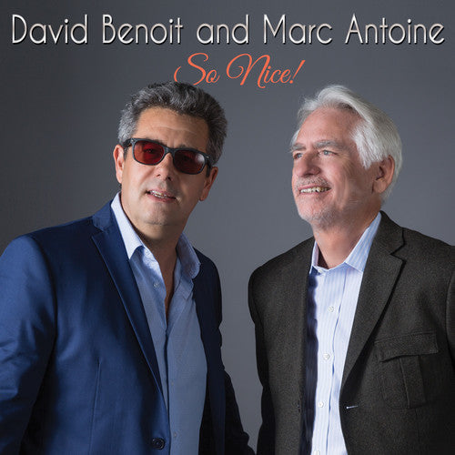 David Benoit / Antoine,Marc - So Nice! [CD]