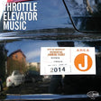 the album cover for Throttle Elevator Music - Area J