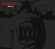 the album cover for Mutation - Mutation III: Dark Black