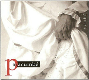 the album cover for ParacumbÃ© - Tambo