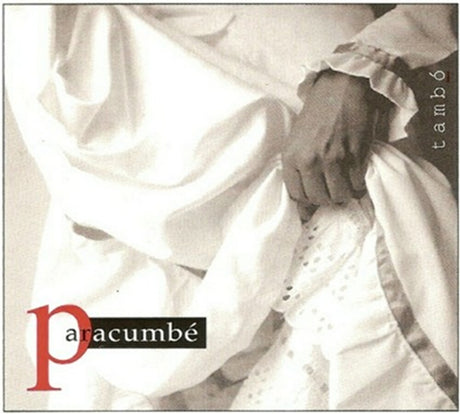 the album cover for ParacumbÃ© - Tambo