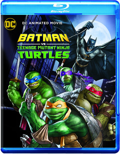 Batman Vs Teenage Mutant Ninja Turtles - Batman Vs Teenage Mutant Ninja Turtles - Blu-ray