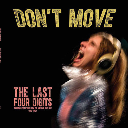 the album cover for Last Four Digits - Don't Move (W/Cd) [Clear Vinyl] [Limited Edition]
